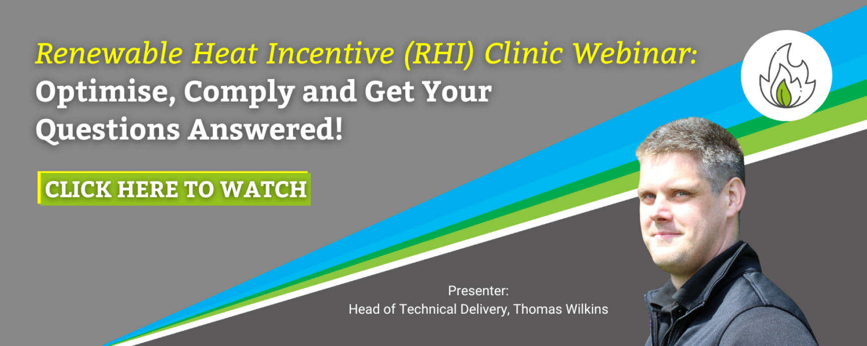 Missed Our Renewable Heat Incentive (RHI) Webinar? Watch the Replay Now!